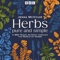 Herbs: Pure and Simple - Jekka McVicar - audiobook