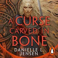 Curse Carved in Bone - Danielle L. Jensen - audiobook