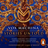 Critical Role: Vox Machina - Stories Untold - Opracowanie zbiorowe - audiobook