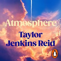 Atmosphere - Taylor Jenkins Reid - audiobook