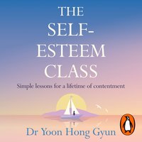 Self-Esteem Class - Yoon Hong Gyun - audiobook