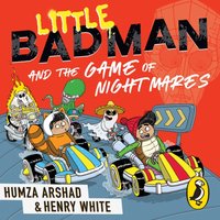 Little Badman and the Game of Nightmares - Henry White - audiobook