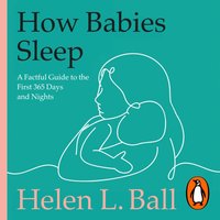 How Babies Sleep - Helen L. Ball - audiobook