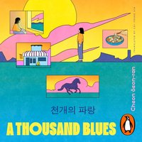 Thousand Blues - Cheon Seon-ran - audiobook