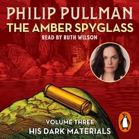 Amber Spyglass: His Dark Materials 3 - Philip Pullman - audiobook