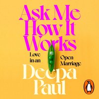 Ask Me How It Works - Deepa Paul - audiobook
