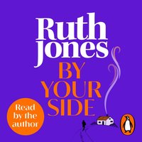 By Your Side - Ruth Jones - audiobook