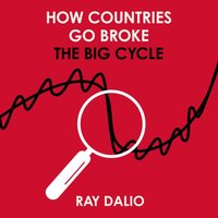 How Countries Go Broke - Ray Dalio - audiobook