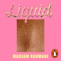 Liquid - Mariam Rahmani - audiobook