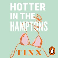 Hotter in the Hamptons - Tinx - audiobook