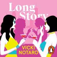 Long Story - Vicki Notaro - audiobook