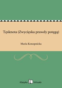 Tęsknota (Zwycięska prawdy potęgą) - Maria Konopnicka - ebook