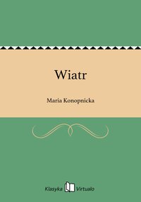 Wiatr - Maria Konopnicka - ebook