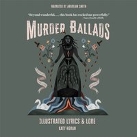 Murder Ballads - Katy Horan - audiobook
