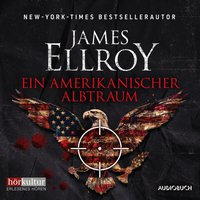 Ein amerikanischer Albtraum - James Ellroy - audiobook