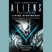 Complete Aliens Collection: Living Nightmares - V. Castro - audiobook