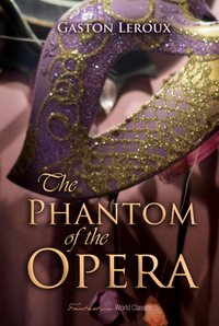 Phantom of the Opera - Gaston Leroux - audiobook