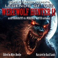 Legends of the Werewolf Hunter, Volume 2 - Opracowanie zbiorowe - audiobook