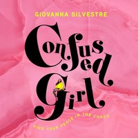 Confused Girl - Giovanna Silvestre - audiobook