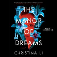 Manor of Dreams - Christina Li - audiobook