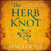 Herb Knot - Jane Loftus - audiobook