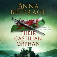 Their Castilian Orphan - Anna Belfrage - audiobook