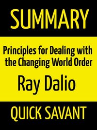 Principles for Dealing with the Changing World Order [DRM] - Quick Savant - ebook