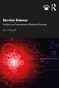 Service Science [DRM] - John Maleyeff - ebook