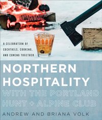 Northern Hospitality with The Portland Hunt + Alpine Club [DRM] - Briana Volk - ebook