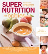Super Nutrition for Babies [DRM] - Katherine Erlich - ebook