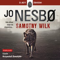 Samotny wilk - Jo Nesbø - audiobook