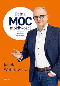 Pełna MOC możliwości - Jacek Walkiewicz - ebook