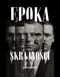 Epoka Skrajności - Błażej Kotowicz - ebook