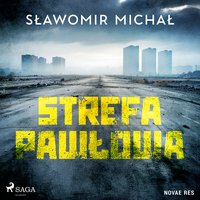 Strefa Pawłowa - Sławomir Michał - audiobook