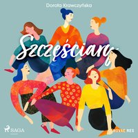 Szczęściary - Dorota Krawczyńska - audiobook