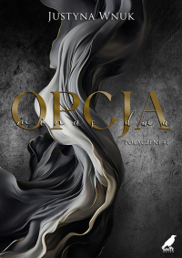 Opcja minus dwa - Justyna Wnuk - ebook