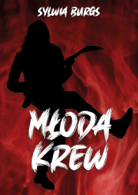 Młoda Krew - Sylwia Burgs - ebook