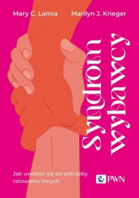 Syndrom wybawcy - Mary C. Lamia - ebook