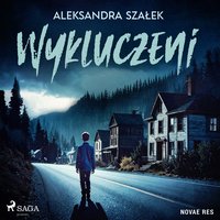 Wykluczeni - Aleksandra Szałek - audiobook