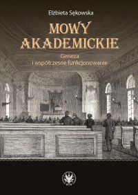 Mowy akademickie - Elżbieta Sękowska - ebook