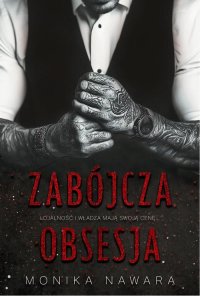 Zabójcza Obsesja - Monika Nawara - ebook