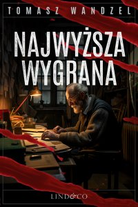 Najwyższa wygrana. Tom 24. Komisarz Oczko - Tomasz Wandzel - ebook