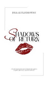 Shadows Of Return - Julia Alexandrowicz - ebook