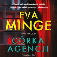 Córka agencji - Eva Minge - audiobook