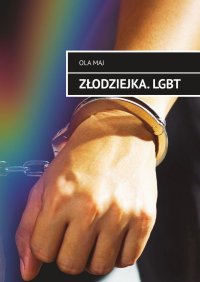 Złodziejka. LGBT - Ola Maj - ebook
