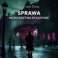 Sprawa morderstwa w kasynie - S.S. van Dine - audiobook