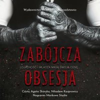 Zabójcza Obsesja - Monika Nawara - audiobook
