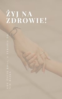 Żyj na zdrowie! - Blanka Lumen - ebook