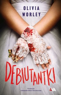 Debiutantki - Olivia Worley - ebook