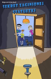Sekret zaginionej statuetki - Małgorzata Bryłka-Dawid - ebook